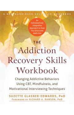 Addiction Recovery Skills Workbook