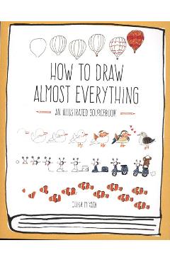 How to Draw Almost Everything