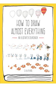 How to Draw Almost Everything