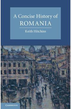 Concise History of Romania