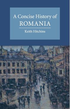 Concise History of Romania