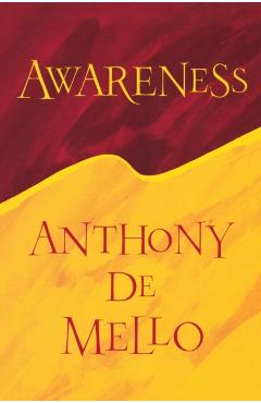 Awareness - Anthony de Mello