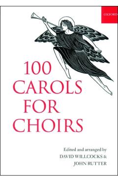 100 Carols for Choirs