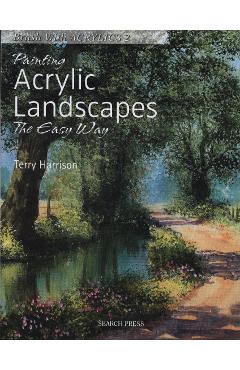 Painting Acrylic Landscapes the Easy Way