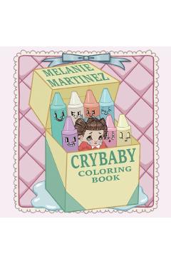 Cry Baby Coloring Book - Melanie Martinez