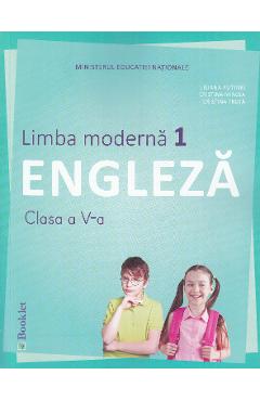 Limba Moderna 1. Engleza - Clasa 5 - Manual + Cd - Liliana Putinei, Cristina Mircea