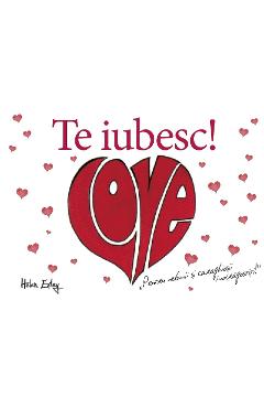 Te iubesc! - HELEN EXLEY