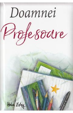 Doamnei profesoare Ed.2017