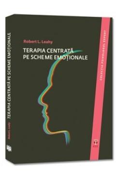 Terapia centrata pe scheme emotionale – Robert L. Leahy centrata