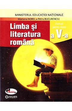 Limba romana - Clasa 5 - Manual + CD - Mariana Norel, Petru Bucurenciu
