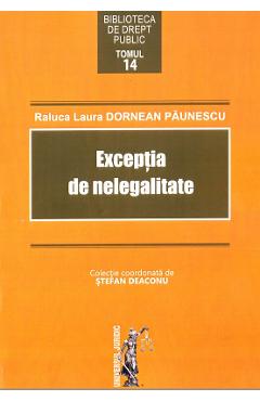 Exceptia de nelegalitate - Raluca Laura Dornean Paunescu