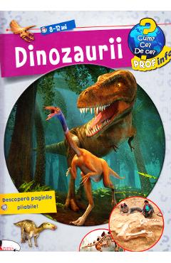 Enciclopedie Dinozaurii 8-12 ani: cum? ce? de ce? - Stefan Greschik