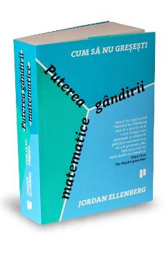 Cum sa nu gresesti. Puterea gandirii matematice – Jordan Ellenberg Afaceri poza bestsellers.ro