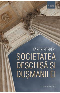 Societatea deschisa si dusmanii ei – Karl R. Popper deschisa poza bestsellers.ro