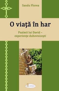 O viata in har - Sandu Florea - AGATON