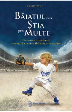 Baiatul care stia prea multe - Cathy Byrd - ATMAN