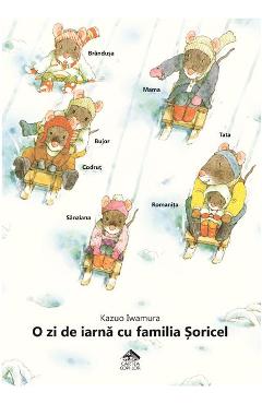 O zi de iarna cu familia soricel - kazuo iwamura