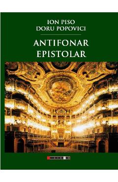 Antifonar Epistolar - Ion Piso, Doru Popovici