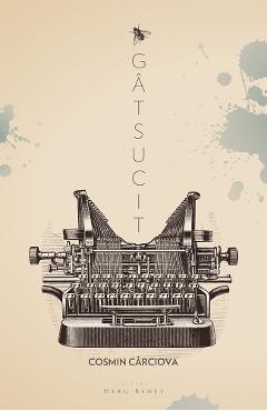 Gatsucit – Cosmin Carciova Beletristica