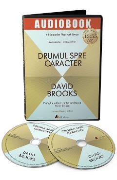 Audiobook. Drumul spre caracter - David Brooks