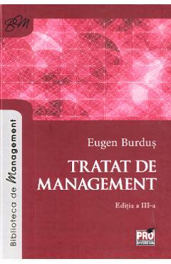 Tratat de management Ed.3 - Eugen Burdus
