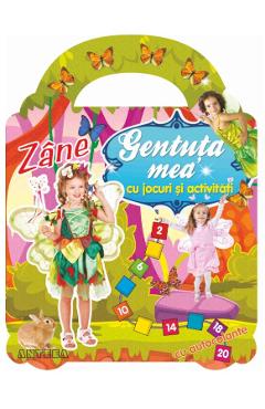 Gentuta mea cu jocuri si activitati. Zane - ANTEEA