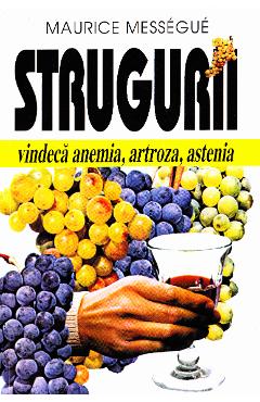 Strugurii - Maurice Messegue - VENUS