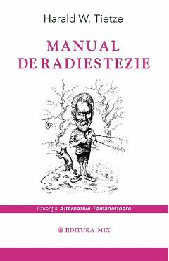 Manual de radiestezie - Harald W. Tietze