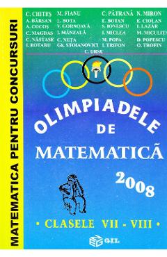 Olimpiadele de matematica 2008 Clasele 7-8 – C. Chites, M. Fianu 2008