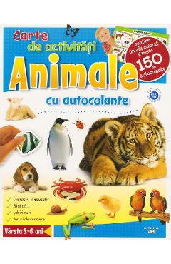 Animale. Carte de activitati cu autocolante 3-6 ani