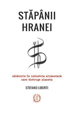 Stapanii hranei - Stefano Liberti