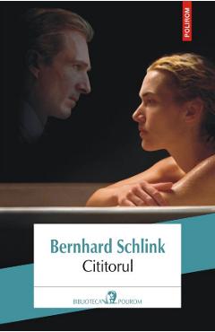 Cititorul – Bernhard Schlink Beletristica