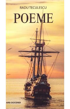 Poeme - Radu Teculescu - ARS DOCENDI