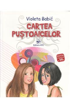 Cartea pustoaicelor Ed.10 - Violeta Babic