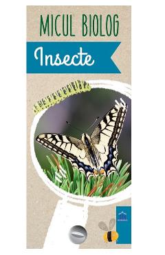 Micul biolog: Insecte - Anita van Saan