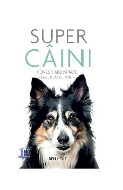 Super caini - Ben Holt