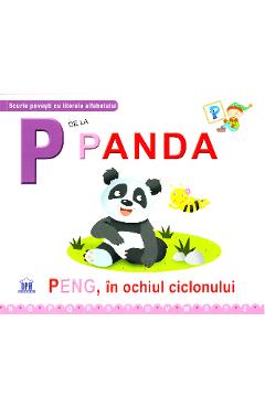 P de la Panda - Peng, in ochiul ciclonului (cartonat)