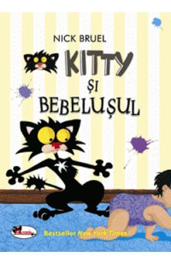 Kitty si bebelusul - Nick Bruel