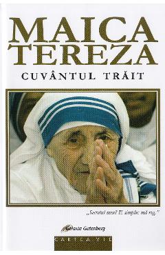 Maica Tereza, cuvantul trait crestinism
