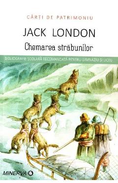 Chemarea strabunilor - Jack London (Carti de patrimoniu)