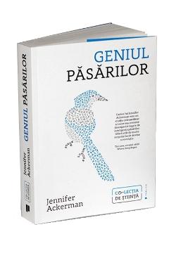 Geniul pasarilor - Jennifer Ackerman - PUBLICA