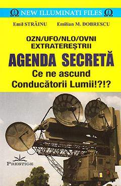 Agenda secreta. Ce ne ascund conducatorii lumii!? - Emil Strainu, Emilian M. Dobrescu