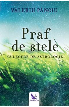 Praf de stele - Valeriu Panoiu - FOR YOU