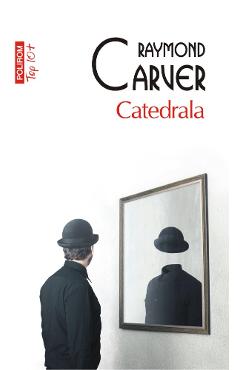Catedrala - Raymond Carver