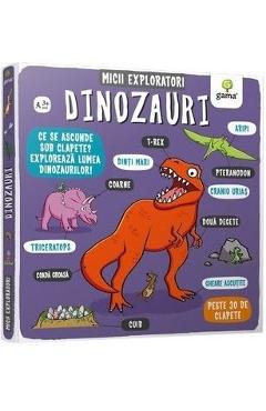 Dinozauri. Micii exploratori