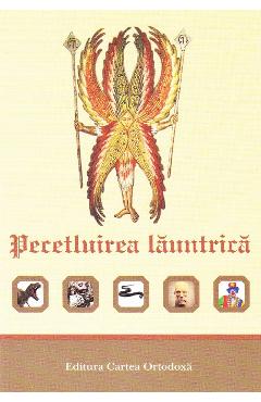 Pecetluirea launtrica - Parintele Spiridon - CARTEA ORTODOXA