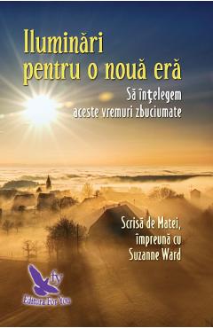 Iluminari Pentru O Noua Era - Suzanne Ward