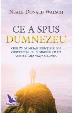 Ce a spus Dumnezeu - Neale Donald Walsch