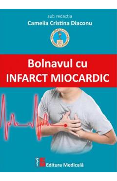 Bolnavul cu infarct miocardic - Camelia Cristina Diaconu