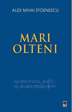 Mari olteni – Alex Mihai Stoenescu Alex poza bestsellers.ro